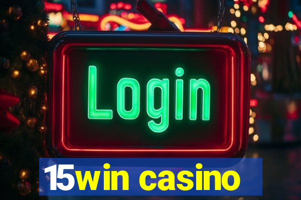 15win casino